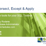 SQL Saturday 97 Slides and Code - EXCEPT, INTERSECT, APPLY